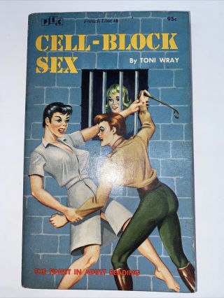 Cell Block Sex,  Vintage Adult Paperback By Toni Wray,  1967
