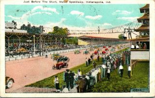 Antique Postcard Indianapolis Indiana " Just Before The Start,  Speedway " 1923
