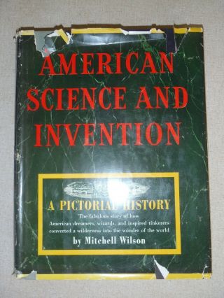 Vintage Book - - American Science And Invention: A Pictorial History Technology