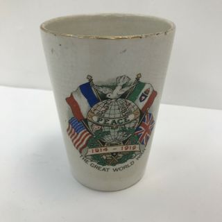 Vintage Wwi 1914 - 1919 Peace Commemorative Mug Collectible Ceramic Beaker 103106