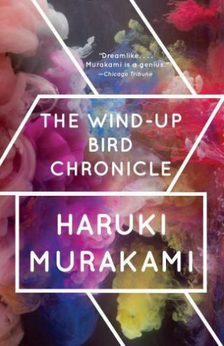 The Wind - Up Bird Chronicle: A Novel