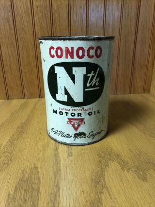 Vintage Conoco Nth Motor Oil Can Quart Metal Ponca City Ok - Empty