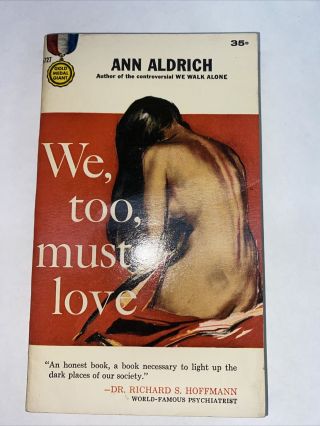 We,  Too,  Must Love By Ann Aldrich,  Gold Medal S727,  Vintage Pb,  Rare,  Vg,  Adult