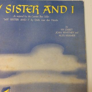 1941 VINTAGE SHEET MUSIC My Sister and I Hy Zaret 3