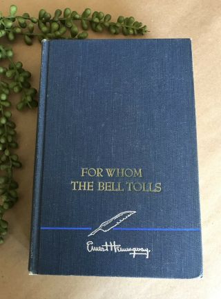 For Whom The Bell Tolls By Ernest Hemingway Vintage 1940 Scribner Hardcover