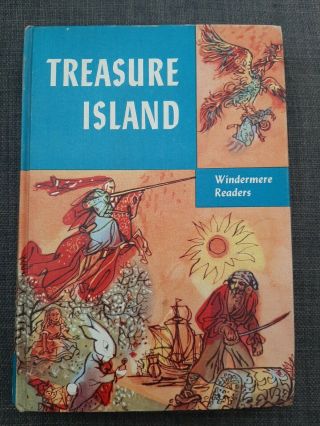 Treasure Island By Robert Louis Stevenson,  Windmere Readers,  Vintage 1956 Hc