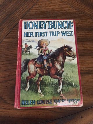 Antique Vintage Rare Book Honey Bunch: Her First Trip West 1926 First Edition