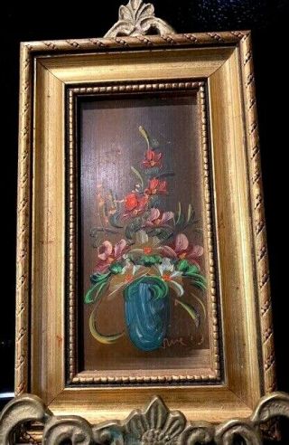 Vintage Oil Painting On Board,  Framed Floral Signed 7.  3 " X 4.  1/2 "
