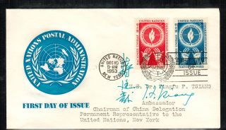 (143.  1a) Rare Autographed Fdc,  Chinese Delegate To The United Nations