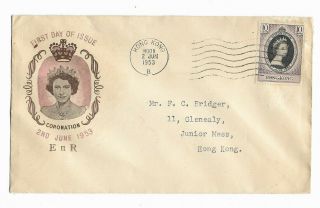 Hong Kong 1953 Coronation Fdc With Single Stamp & Better Cachet