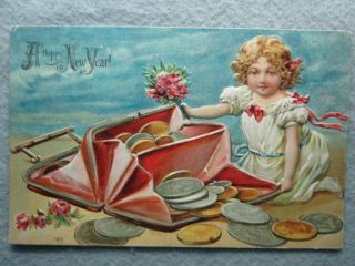 Antique A Happy Year Embossed Postcard Girl With Change Purse Spilling Coins
