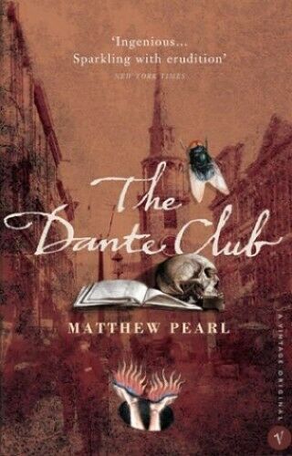 The Dante Club: Historical Mystery By Pearl,  Matthew Paperback Book The Fast