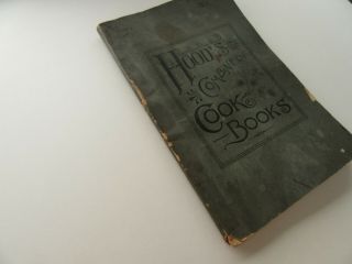 Antique 1890 ' s C I Hood ' s Combined Cook Book,  Sarsaparilla 2