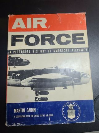 Vintage Book Air Force Pictorial History Of American Airpower Martin Caidin