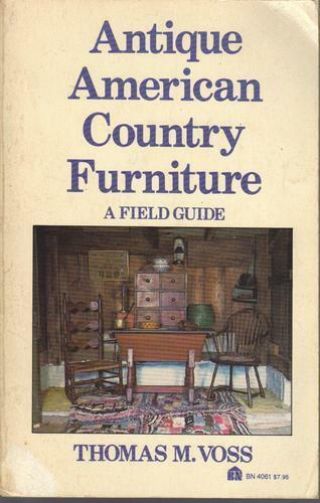 Antique American Country Furniture: A Field Guide