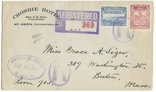 Newfoundland 1911 7c Registered To Boston/crosbie Hotel Advertisement