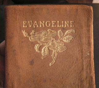 Antique Evangeline Henry Wadsworth Longfellow Book Leather Cover