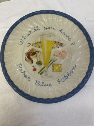 Vintage Pabst Blue Ribbon Beer Plastic Plate “what’ll You Have”? Rare
