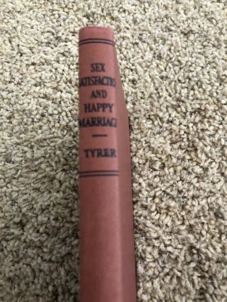 Vintage 1966 Sex Satisfaction And Happy Marriage Hardcover Book