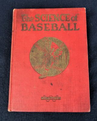 Antique 1922 The Science Of Baseball By Byrd Douglas Book