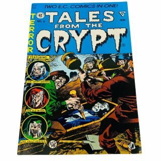 Tales From The Crypt Comic No.  6 - 6 Vintage May 1991 - Two E.  C.  Comics In One
