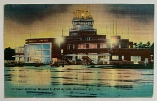 1953 Va Postcard Richmond Richard E Byrd Airport Terminal Building Vintage Linen