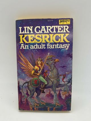 Kesrick An Adult Fantasy Lin Carter 1982 Daw 1st Vintage Sci Fi Pb Book