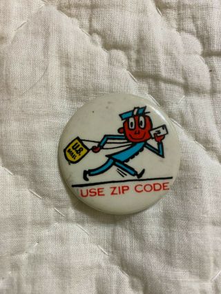 Vintage Pinback Button U.  S.  Mail " Use Zip Code " Usps Post Office Mr Zip Pin