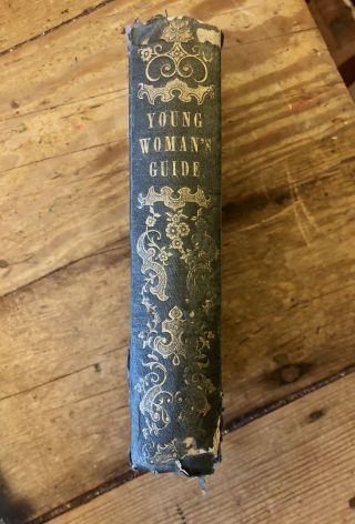 Young Woman’s Guide Alcott Antique Book 1847