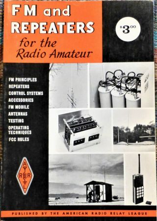 Vintage Arrl Fm And Repeaters For The Radio Amateur,  First Edition: 1974