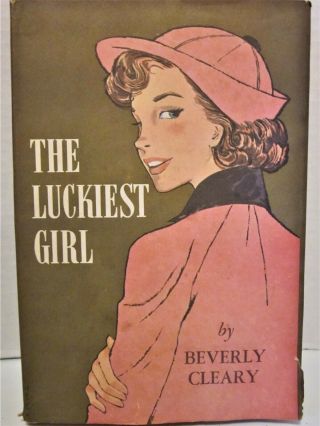 Vintage The Luckiest Girl By Beverly Cleary Hardback Book (1958) W/dust Cover Vg
