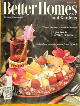 Better Homes And Gardens,  July 1960