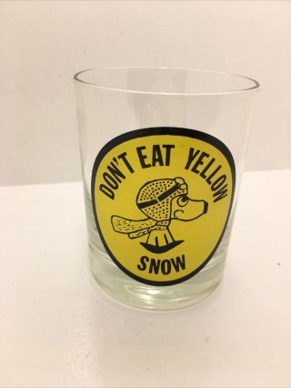 Antique Vintage Snoopy “dont Eat Yellow Snow” Glass Cup