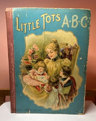 Antique Early 1900’s A•b•c Book Little Tots Cinderella Series