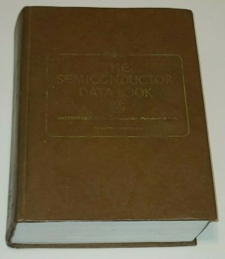 Vintage Semiconductor Data Book By Motorola Fourth Edition 1969