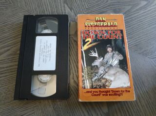 Vintage Dan Fitzgerald " Down For The Count 2 " Vhs Video Tape Bow Hunting 1993
