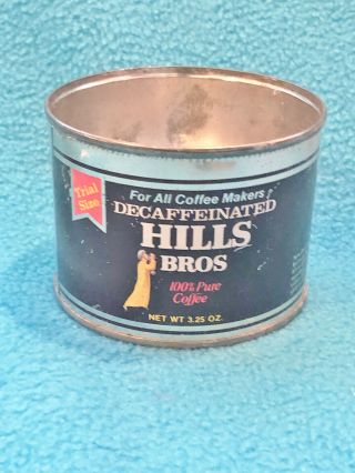 Vintage Hills Bros Decaffeinated Coffee Tin - Trial - Empty - Collectors Item