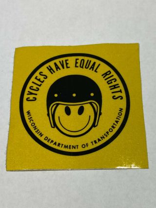 Vtg Cycles Have Equal Rights Motorcycle Smiley Helmet Wisconsin Wdot Sticker
