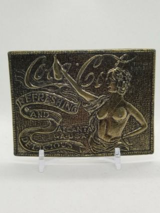 Vintage Coca - Cola Solid Brass Belt Buckle Nude Lady Tiffany Foundry Atlanta Usa