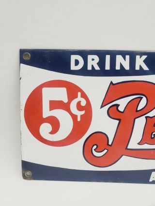 Vintage DRINK PEPSI COLA 5c Porcelain Metal Advertising Sign 18 