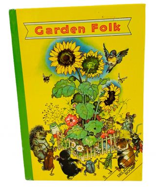 Garden Folk,  A Delightful Book,  Vintage Children 