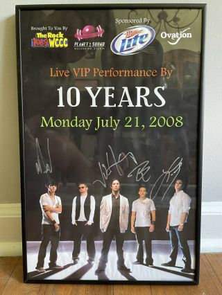 Framed 10 Years Concert Poster Signed By The Band @ 7/21/2008 Vip Performance