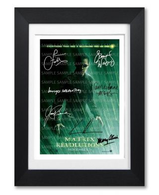 Matrix Revolutions Movie Cast Signed Poster Print Photo Autograph 2003 Film Gift