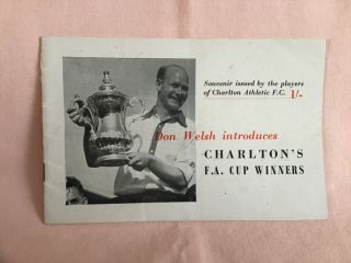 Vintage Rare 1947 Charlton’s F.  A.  Cup Winners Souvenir Booklet By Don Welsh,