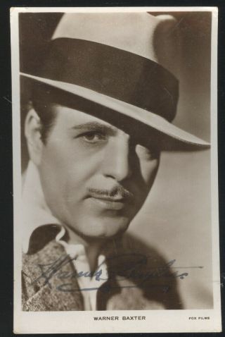 Old Autographed Real Photo Post Card Movie Star Warner Baxter,  Fox Films
