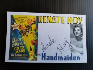 " Abbott And Costello Go To Mars " Renate Hoy Autographed 3x5 Index Card
