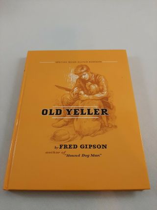 Vintage Hardcover Book Old Yeller By Fred Gipson Special Read Aloud Edition 1956