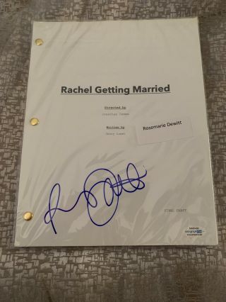 Rosemarie Dewitt Autograph Reprint Script Rachel Getting Married