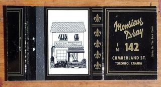 Vintage Matchbook Toronto Ontario Monsieur Dray Restaurant