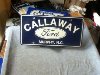 Dealer License Plate Vintage Callaway Ford Murphy Nc Paper